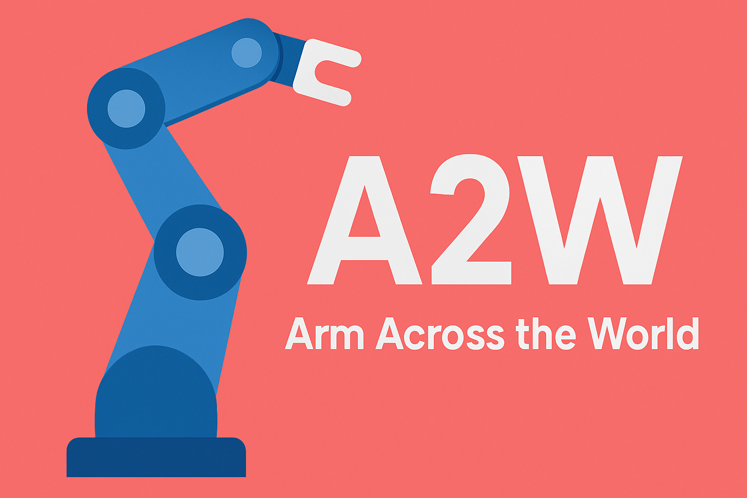 ArmAcrossTheWorld – remote robot control from anywhere